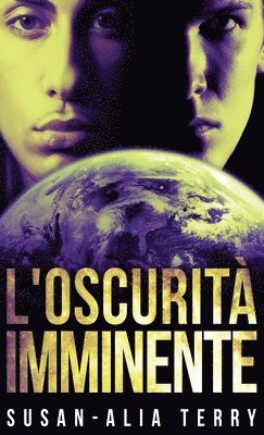Susan-Alia Terry - L'oscurità imminente, Inbunden