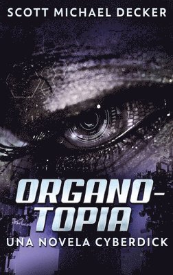 Organotopia - Una novela Cyberdick 1