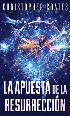 Christopher Coates - Apuesta de la Resurrección, Inbunden