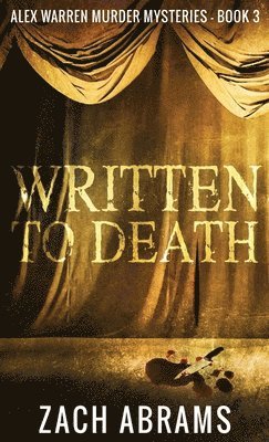 Zach Abrams - Written To Death, Inbunden