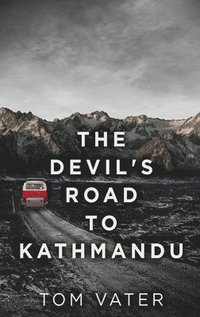 bokomslag Devil's Road To Kathmandu