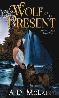 bokomslag Wolf Of The Present