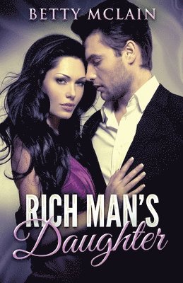 Rich Man's Daughter 1