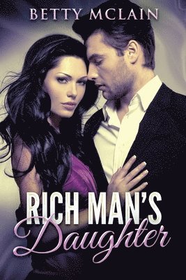 Rich Man's Daughter 1