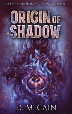 Origin Of Shadow 1