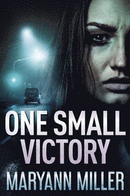 Maryann Miller - One Small Victory, Häftad