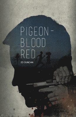 Pigeon Blood Red Ed Duncan Bok Akademibokhandeln