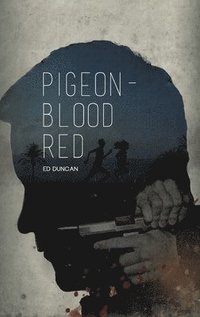 bokomslag Pigeon-Blood Red