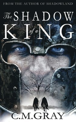 The Shadow of a King 1