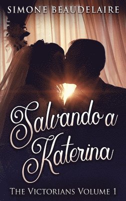 Simone Beaudelaire - Salvando a Katerina, Inbunden
