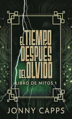 Jonny Capps - Tiempo Después del Olvido, Inbunden