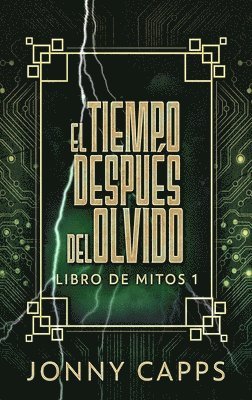 Jonny Capps - Tiempo Después del Olvido, Inbunden