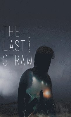 The Last Straw 1