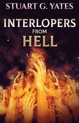 Interlopers From Hell 1