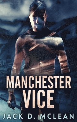 bokomslag Manchester Vice