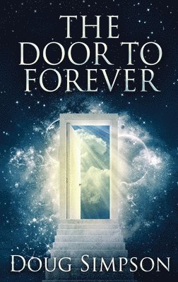 Doug Simpson - Door To Forever, Inbunden