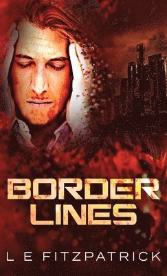 L E Fitzpatrick - Border Lines, Inbunden