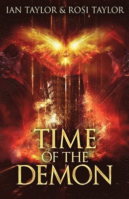 Ian Taylor, Rosi Taylor - Time Of The Demon, Häftad