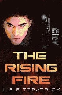 bokomslag The Rising Fire