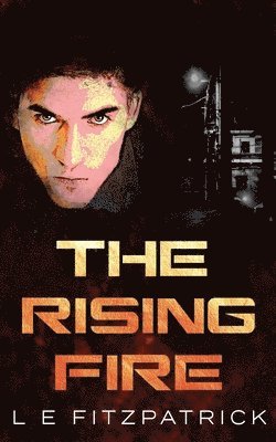 The Rising Fire 1