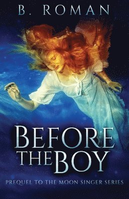 bokomslag Before The Boy