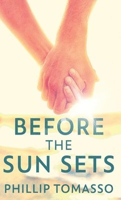 Before The Sun Sets 1