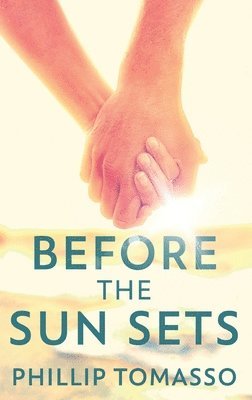 Before The Sun Sets 1