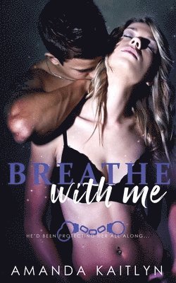 Breathe With Me 1