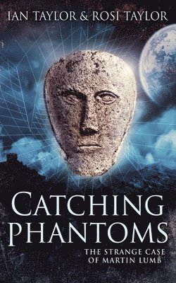 Ian Taylor, Rosi Taylor - Catching Phantoms, Häftad