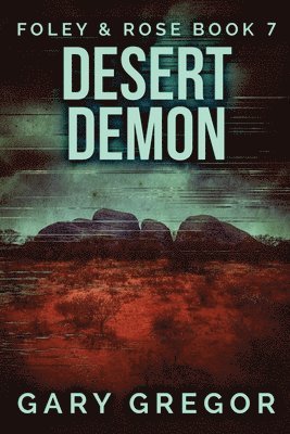 Gary Gregor - Desert Demon, Häftad