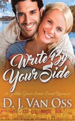 D J Van Oss - Write By Your Side, Häftad