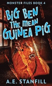 bokomslag Big Ben The Mean Guinea Pig