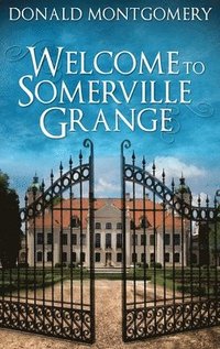 bokomslag Welcome To Somerville Grange