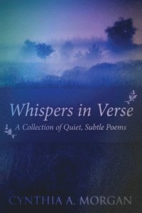 bokomslag Whispers In Verse