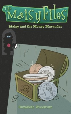 Maisy And The Money Marauder 1