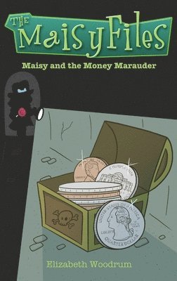 bokomslag Maisy And The Money Marauder