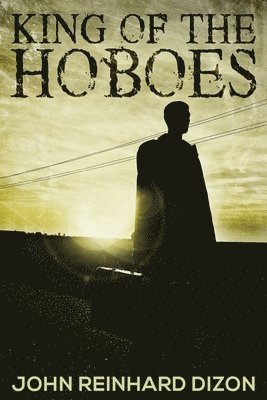 King of the Hoboes 1