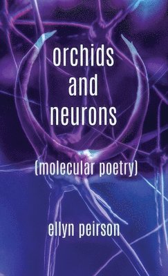 Orchids And Neurons 1