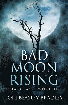 Bad Moon Rising 1