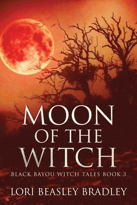 Moon Of The Witch