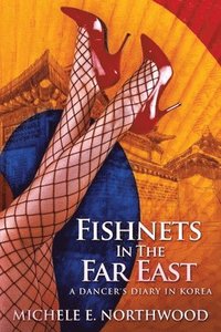 bokomslag Fishnets in the Far East