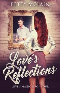 bokomslag Love's Reflections