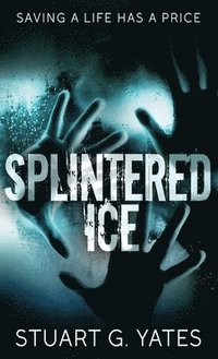 bokomslag Splintered Ice