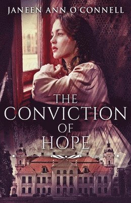 bokomslag The Conviction Of Hope