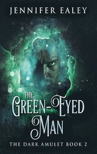 bokomslag The Green-Eyed Man