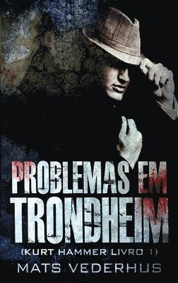 Problemas em Trondheim 1