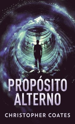 Christopher Coates, Santiago Machain - Propósito Alterno, Inbunden