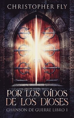 bokomslag Por los Oídos de los Dioses
