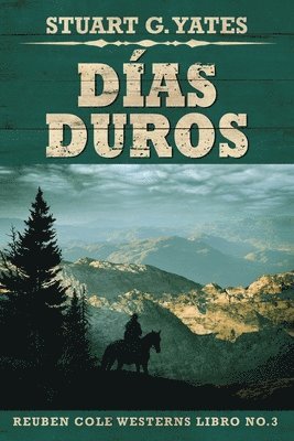 Stuart G Yates - Días Duros, Häftad