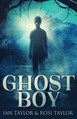 Ian Taylor, Rosi Taylor - Ghost Boy, Häftad